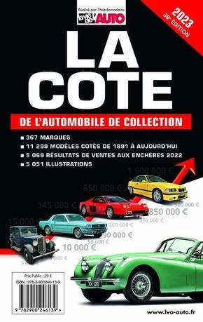 La cote de l'automobile de collection. Edition 2023
