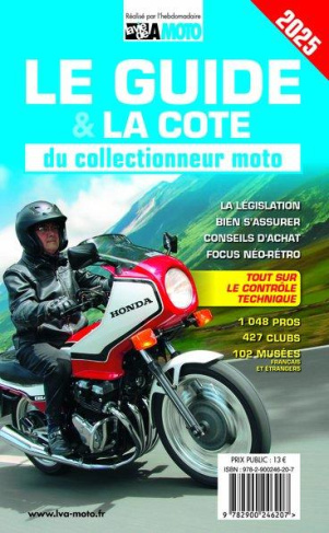 Le guide & la cote du collectionneur moto. Edition 2025
