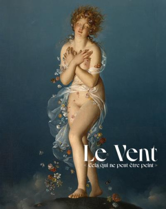 Le Vent. "Cela qui ne peut être peint"