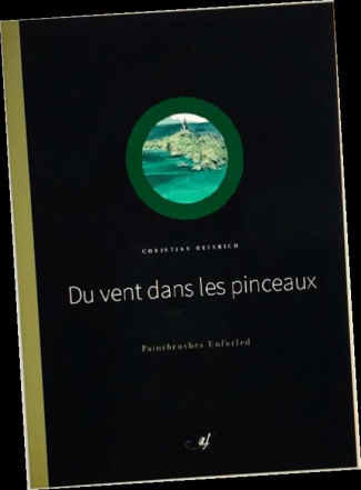 Du vent dans les pinceaux. Edition bilingue français-anglais