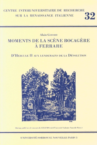 Moments de la scène bocagère à Ferrare. D'Hercule II aux lendemains de la Dévolution