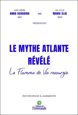 Le mythe Atlante révélé - La flamme de vie ressurgie