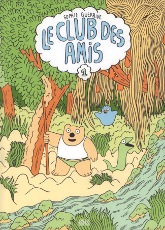 Le club des amis Tome 1