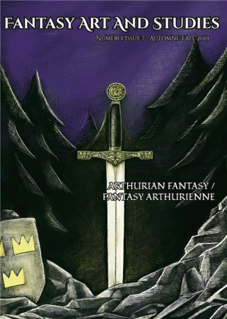 Fantasy Art and Studies 7. Arthurian Fantasy / Fantasy arthurienne