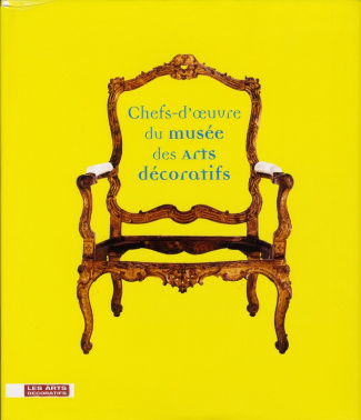 Chefs-d'oeuvre du musée des Arts décoratifs