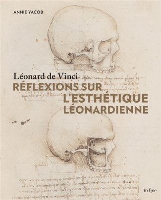 Léonard de Vinci. Réflexion sur l'esthétique léonardienne