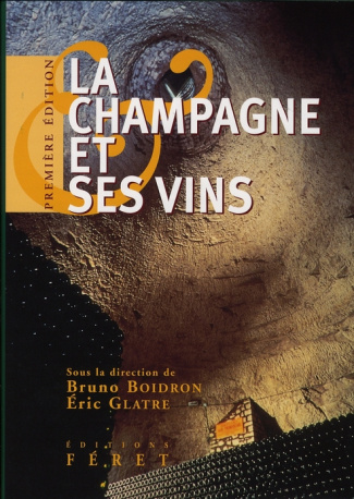 La Champagne et ses vins