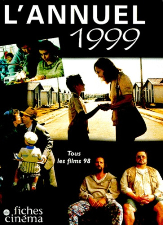 L'Annuel du cinéma 1999. Tous les films 1998