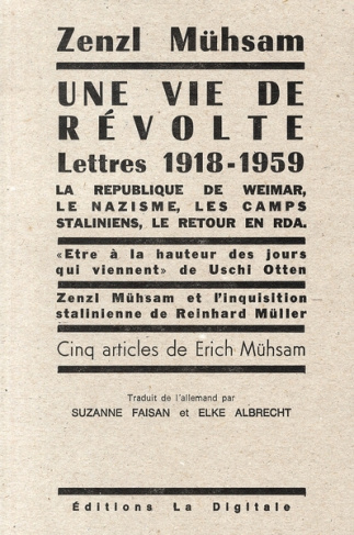 Une vie de révolte. La République de Weimar, le nazisme, les camps staliniens, le retour en RDA - Le