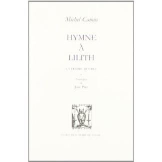 HYMNE A LILITH. La femme double