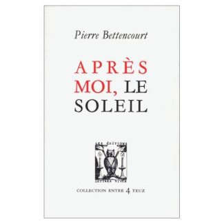 Après moi, le soleil