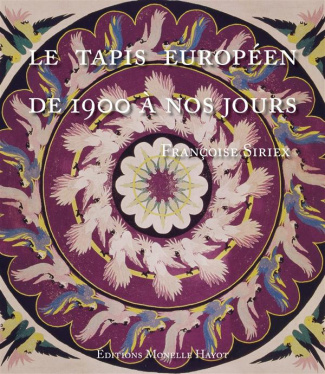 Le Tapis européen de 1900 à nos jours