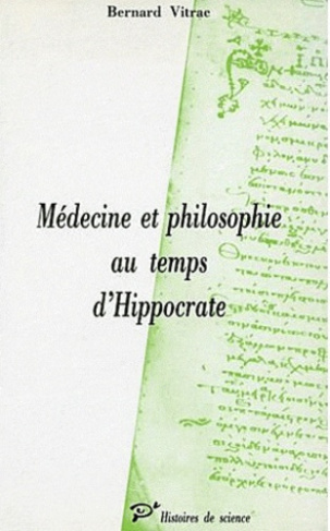 Medecine et philosophie au temps d'Hippocrate