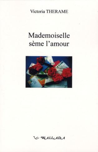 Mademoiselle sème l'amour