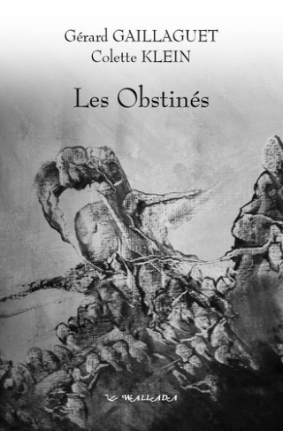 Les Obstinés