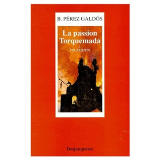 La passion Torquemada N° 1 : Tourments