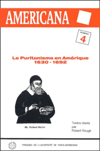 Americana N° 4 : Le puritanisme en Amérique 1630-1692