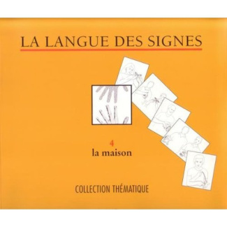 La langue des signes. Tome 4, La maison