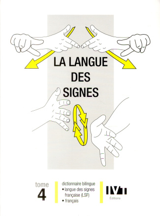 La langue des signes. Tome 4, Dictionnaire bilingue français-langue des signes française, Les mots e