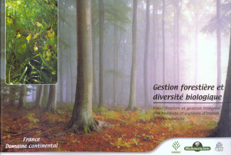 Gestion forestière et diversité biologique. Identification et gestion intégrée des habitats et espèc