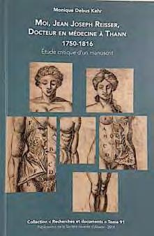 Moi, Jean Joseph Reisser, docteur en médecine à Thann : 1750-1816. Etude critique d'un manuscrit