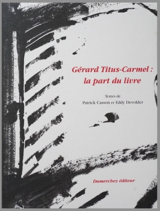 GERARD TITUS-CARMEL . LA PART DU LIVRE