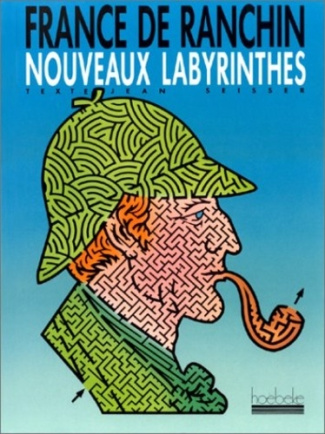 Nouveaux labyrinthes