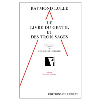 LE LIVRE DU GENTIL ET DES 3 SAGES