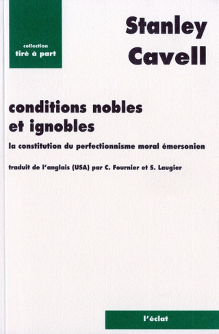 Conditions nobles et ignobles. La constitution du perfectionnisme moral émersonien