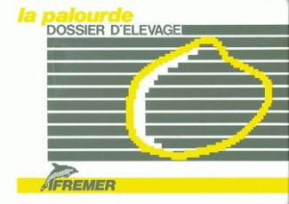 LA PALOURDE. DOSSIER D'ELEVAGE