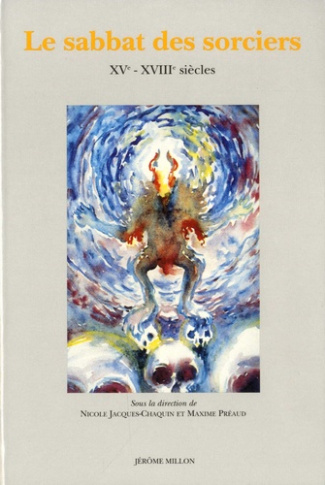 Le sabbat des sorciers en Europe. (XVe - XVIIIe siècles)