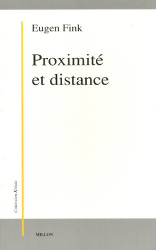 Proximité et distance. Essais et conférences phénoménologiques
