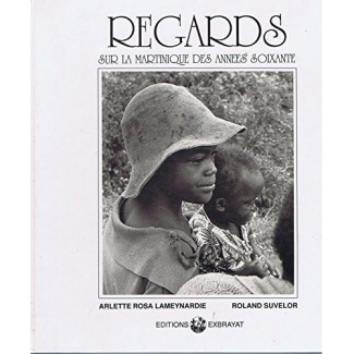 Regards sur la Martinique des années soixante