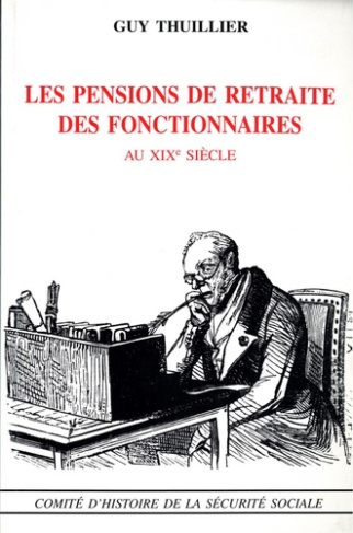 Les pensions de retraites des fonctionnaires au XIXe siècle
