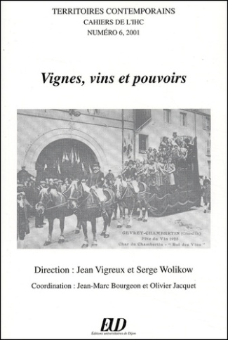 Territoires contemporains N° 6/2001 : Vignes, vins et pouvoirs