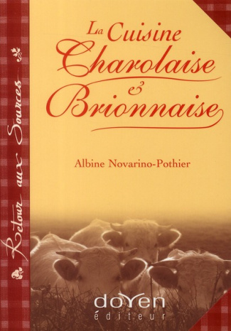 La cuisine charolaise & brionnaise
