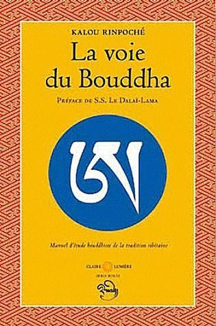 LA VOIE DU BOUDDHA - PREFACE DE SA SAINTETE LE DALAI-LAMA