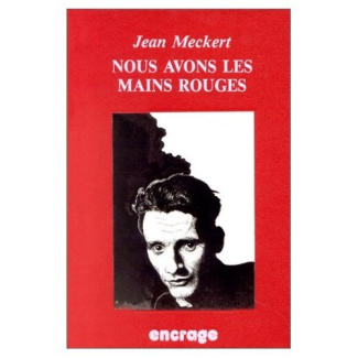 Nous avons les mains rouge