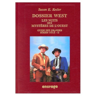 Dossier West. Les nuits des mystères de l'Oues