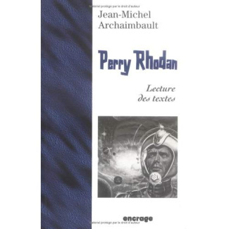 Perry Rhodan. Lecture des textes
