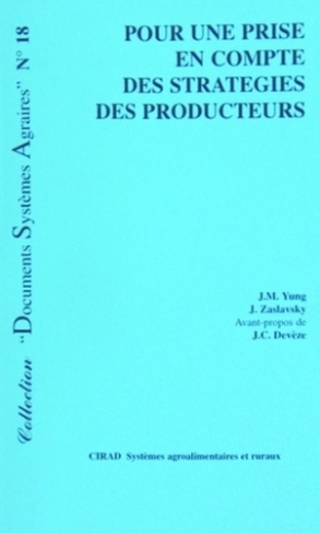 POUR UNE PRISE EN COMPTE DES STRATEGIES DES PRODUCTEURS