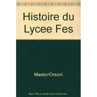 Histoire Du Lycee Fes