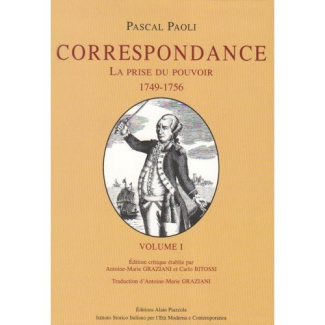 Correspondance. Volume 1, La prise du pouvoir (1749-1756), Edition bilingue français-italien