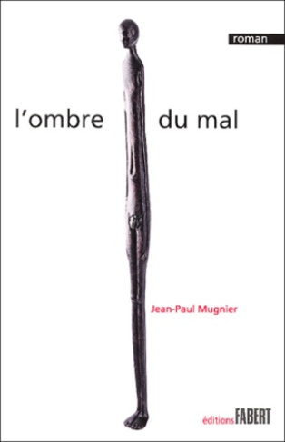 L'ombre du mal