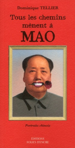 TOUS LES CHEMINS MENENT A MAO