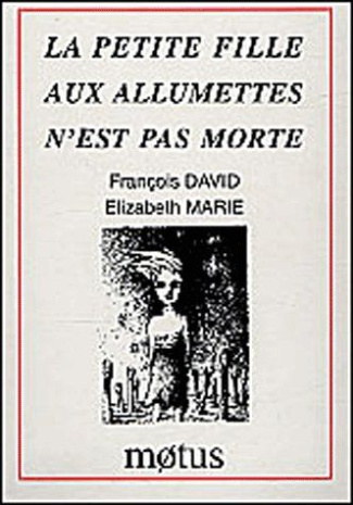 La petite fille aux allumettes n'est pas morte