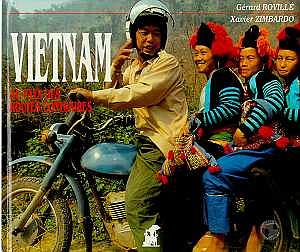 VIETNAM. Au pays des routes contraires