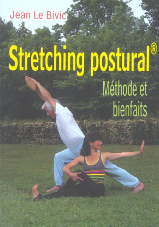 Le stretching postural. Méthode et bienfaits