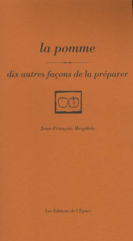 La pomme. Dix façons de la préparer
