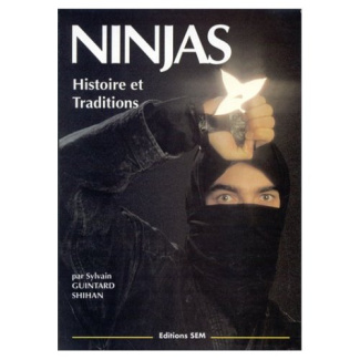 NINJAS. Histoire et traditions